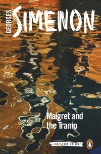 Georges Simenon - Maigret and the Tramp