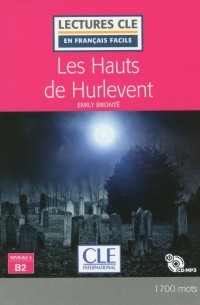 Les Hauts de Hurlevant. Livre + CD MP3