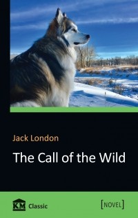 Джек Лондон - The Call of the Wild