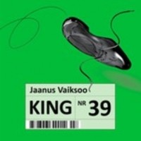 Jaanus Vaiksoo - King nr 39