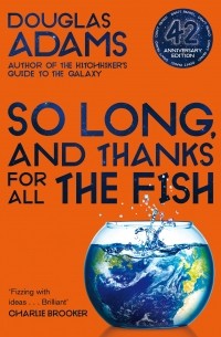  - So Long, and Thanks for All the Fish