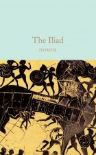 Гомер  - The Iliad
