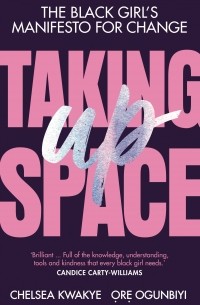 Taking Up Space