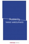 Янис Варуфакис - Austerity