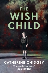 Катрин Чиджи - The Wish Child
