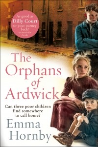 Emma Hornby - The Orphans of Ardwick