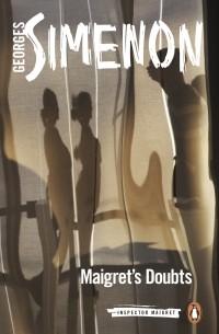 Georges Simenon - Maigret's Doubts