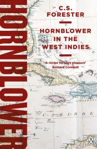 Сесил Скотт Форестер - Hornblower in the West Indies
