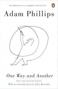 Adam Phillips - One Way and Another