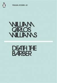 William Carlos Williams - Death the Barber
