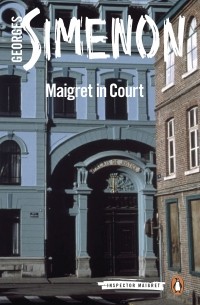 Georges Simenon - Maigret in Court