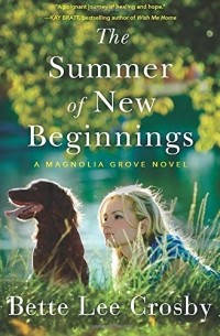 Бетт Ли Кросби - The Summer of New Beginnings