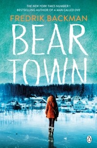 Фредрик Бакман - Beartown