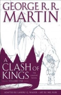  - A Clash of Kings: Graphic Novel, Volume One