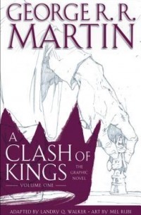  - A Clash of Kings: Graphic Novel, Volume One
