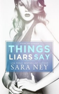 Сара Нэй - Things Liars Say