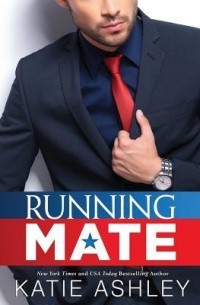 Кэти Эшли - Running Mate