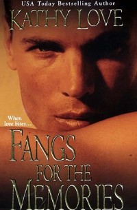 Fangs for the Memories