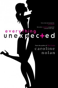 Кэролайн Нолан - Everything Unexpected