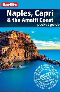Naples, Capri & the Amalfi Coast: Pocket Guide