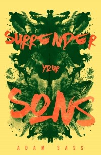 Adam Sass - Surrender Your Sons