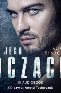 Alicja Sinicka - W jego oczach