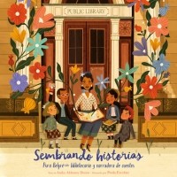 Аника Дениз - Sembrando historias - Pura Belpr?: bibliotecaria y narradora de cuentos 