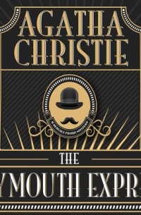 Agatha Christie - The Plymouth Express