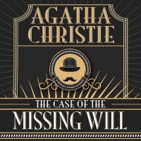 Agatha Christie - The Case of the Missing Will