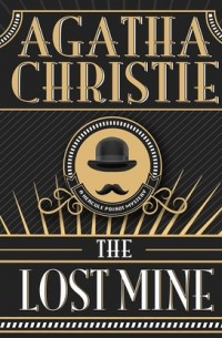 Agatha Christie - The Lost Mine