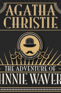 Agatha Christie - The Adventure of Johnnie Waverly