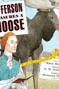 Мара Роклифф - Jefferson Measures a Moose 