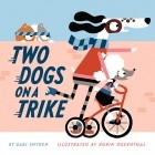 Гэби Снайдер - Two Dogs on a Trike