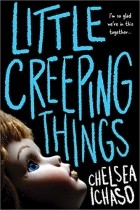Челси Ичасо - Little Creeping Things