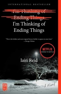 Iain Reid - I'm Thinking of Ending Things