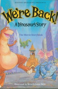 Hudson Talbott - We're Back! A Dinosaur's Story