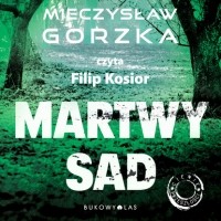 Mieczysław Gorzka - Martwy sad