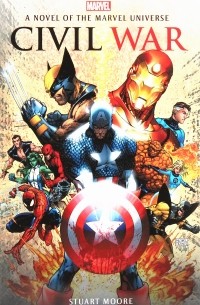 Стюарт Мур - Marvel novels - Civil War