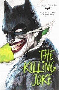 Криста Фауст - Batman. The Killing Joke
