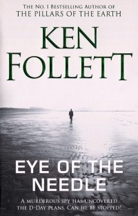Кен Фоллетт - Eye of the Needle