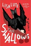 Лиза Лутц - The Swallows