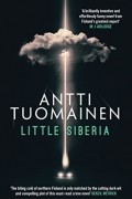 Антти Туомайнен - Little Siberia
