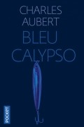 Шарль Обер - Bleu Calypso