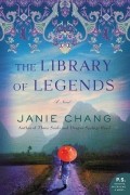 Janie Chang - The Library of Legends
