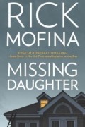 Рик Мофина - Missing Daughter
