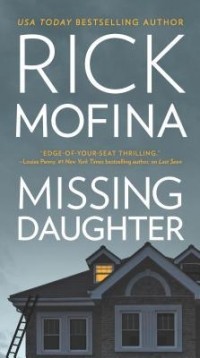 Рик Мофина - Missing Daughter