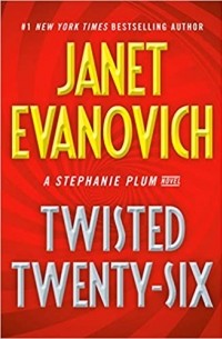 Janet Evanovich - Twisted Twenty-Six