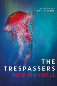 Мэг Манделл - The Trespassers