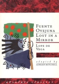  - Fuente Ovejuna / Lost in a Mirror