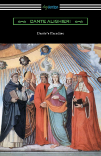 Данте Алигьери - Dante's Paradiso  [Translated by Henry Wadsworth Longfellow with an Introduction by Ellen M. Mitchell]